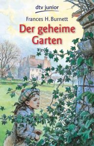 Der geheime Garten Burnett, Frances Hodgson 9783423073172