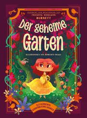 Der geheime Garten (Illustrierte Kinderbuchklassiker) Sabine Werner 9788863126921