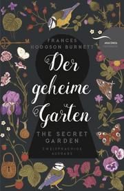 Der geheime Garten/The Secret Garden Burnett, Frances Hodgson 9783730608067