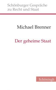 Der geheime Staat Brenner, Michael 9783506778796