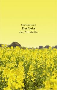 Der Geist der Mirabelle Lenz, Siegfried 9783455405668