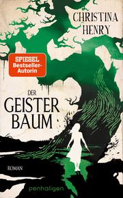 Der Geisterbaum Henry, Christina 9783764532765