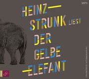 Der gelbe Elefant Strunk, Heinz 9783864848346