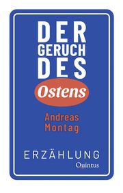 Der Geruch des Ostens Montag, Andreas 9783969821015