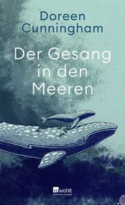 Der Gesang in den Meeren Cunningham, Doreen 9783498002428