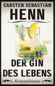 Der Gin des Lebens Henn, Carsten Sebastian 9783832183974