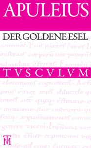 Der goldene Esel Apuleius 9783050059419