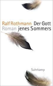 Der Gott jenes Sommers Rothmann, Ralf 9783518469590