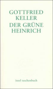 Der grüne Heinrich Keller, Gottfried 9783458346449