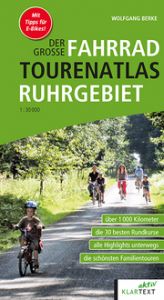 Der große Fahrrad-Tourenatlas Ruhrgebiet Berke, Wolfgang 9783837524161