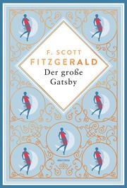Der große Gatsby. Schmuckausgabe mit Kupferprägung Fitzgerald, F Scott 9783730612828