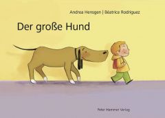 Der große Hund Hensgen, Andrea 9783779503132