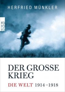 Der Große Krieg Münkler, Herfried 9783499627859