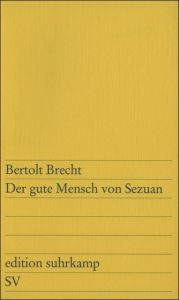 Der gute Mensch von Sezuan Brecht, Bertolt 9783518100738