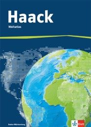 Der Haack Weltatlas. Ausgabe Baden-Württemberg Sekundarstufe I und II  9783128286112