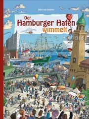 Der Hamburger Hafen wimmelt Schlippe, Björn von 9783963031687