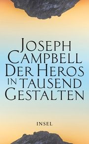 Der Heros in tausend Gestalten Campbell, Joseph 9783458683186