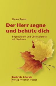 Der Herr segne und behüte dich Sauter, Hanns 9783791723952