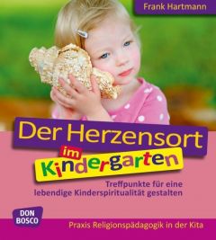 Der Herzensort im Kindergarten Hartmann, Frank 9783769822021