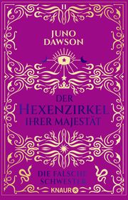 Der Hexenzirkel Ihrer Majestät: Die falsche Schwester Dawson, Juno 9783426528808