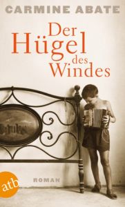 Der Hügel des Windes Abate, Carmine 9783746631004