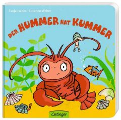 Der Hummer hat Kummer Weber, Susanne 9783789178795