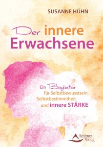 Der innere Erwachsene Hühn, Susanne 9783843413589