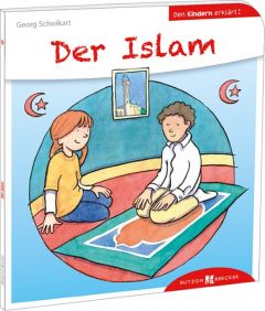 Der Islam Schwikart, Georg 9783766630407