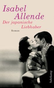 Der japanische Liebhaber Allende, Isabel 9783518467305