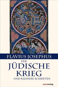 Der Jüdische Krieg und kleinere Schriften Josephus, Flavius 9783865390189