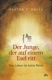 Der Junge, der auf einem Esel ritt Kolee, Nestor T 9783423283021