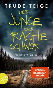 Der Junge, der Rache schwor Teige, Trude 9783746641560