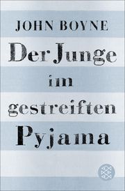 Der Junge im gestreiften Pyjama Boyne, John 9783733507275