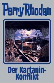 Der Kartanin-Konflikt Rhodan, Perry 9783955480349