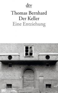 Der Keller Bernhard, Thomas 9783423139601