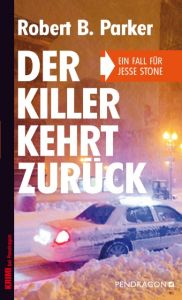 Der Killer kehrt zurück Parker, Robert B 9783865324481