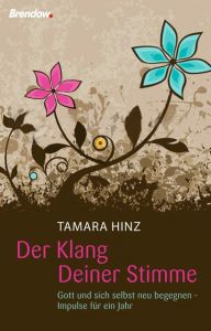 Der Klang Deiner Stimme Hinz, Tamara 9783865063588