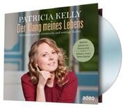 Der Klang meines Lebens - Hörbuch Kelly, Patricia 9783863340445