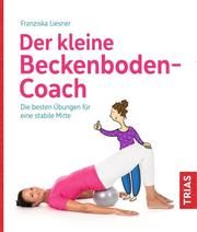 Der kleine Beckenboden-Coach Liesner, Franziska 9783432114309