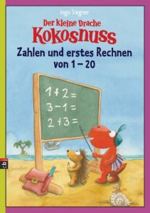 Der kleine Drache Kokosnuss - Zahlen und erstes Rechnen von 1 bis 20 Siegner, Ingo 9783570155080