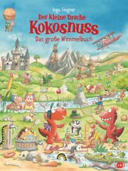 Der kleine Drache Kokosnuss - Das große Wimmelbuch Siegner, Ingo 9783570177556