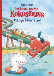 Der kleine Drache Kokosnuss - Witzige Bilderrätsel Siegner, Ingo 9783570178508