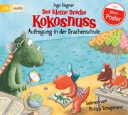 Der kleine Drache Kokosnuss - Aufregung in der Drachenschule Siegner, Ingo 9783837163759