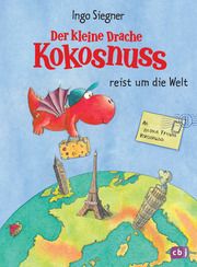 Der kleine Drache Kokosnuss reist um die Welt Siegner, Ingo 9783570179802