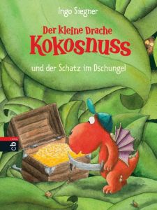 Der kleine Drache Kokosnuss und der Schatz im Dschungel Siegner, Ingo 9783570136454