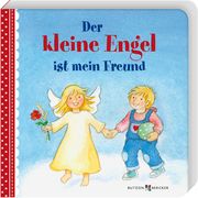 Der kleine Engel ist mein Freund Erath, Irmgard 9783766627322