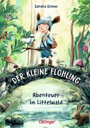 Der kleine Flohling - Abenteuer im Littelwald Grimm, Sandra 9783789108846