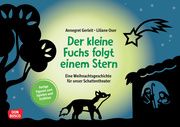 Der kleine Fuchs folgt einem Stern Gerleit, Annegret 4260179517556