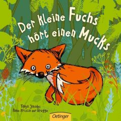 Der kleine Fuchs hört einen Mucks zur Brügge, Anne-Kristin 9783789104435