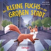 Der kleine Fuchs in der großen Stadt Häfner, Carla 9783751203739